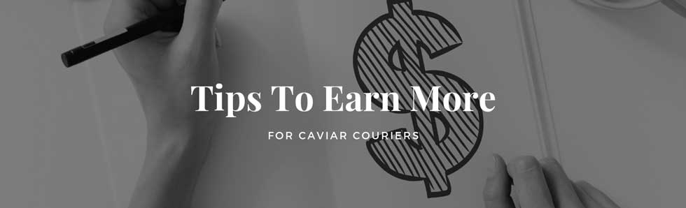 tips to earn more Caviar Courier